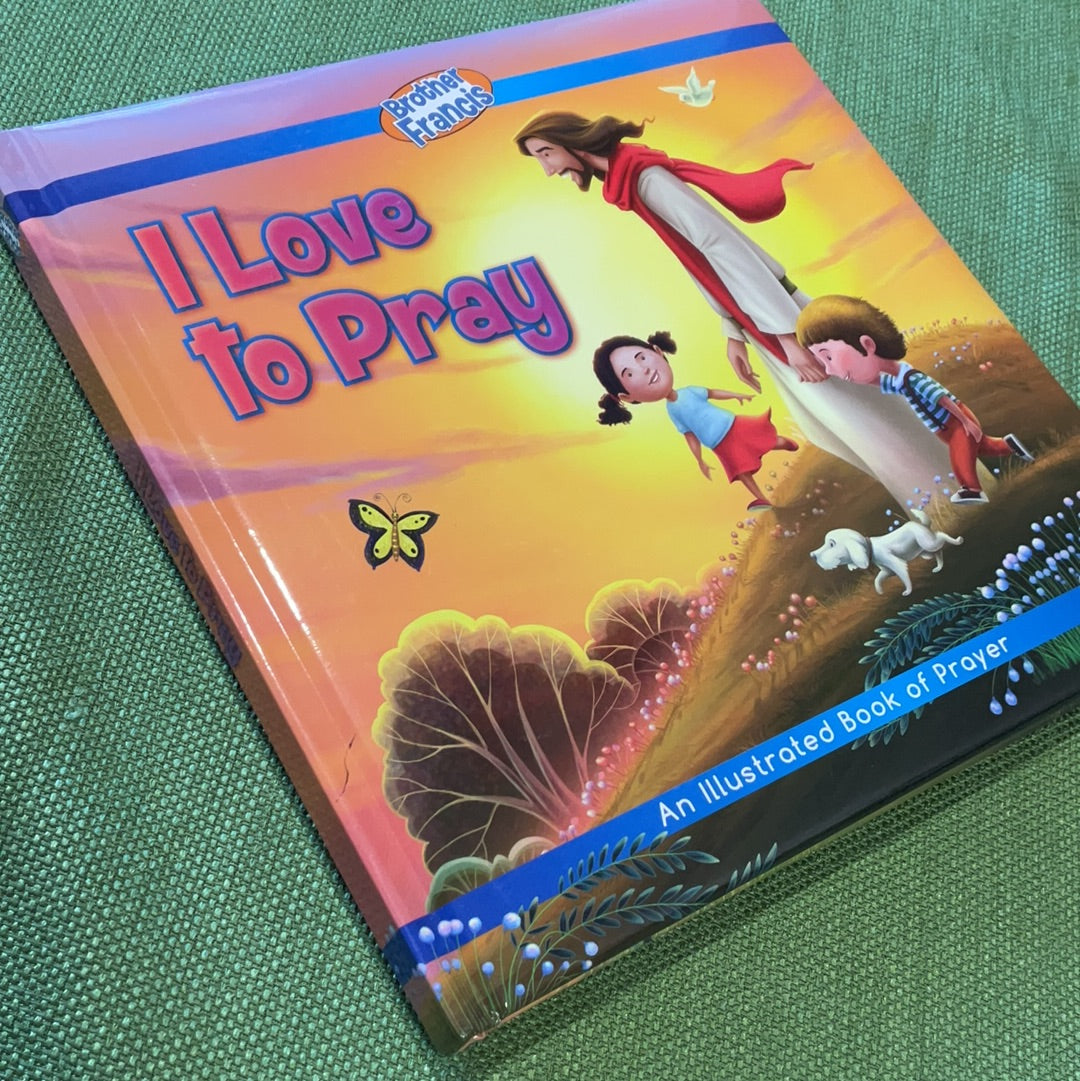 Book/I Love To Pray/Bro Francis-Childrens