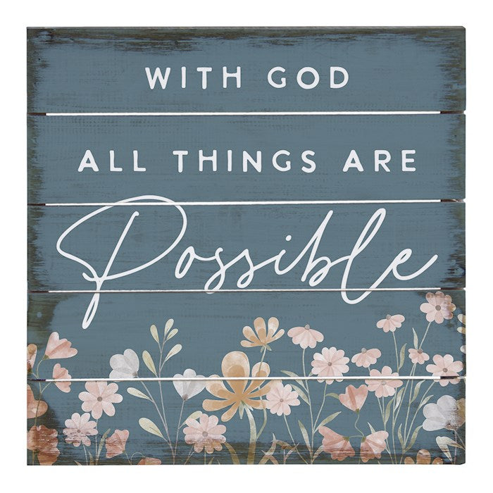Sign-With God All Possible-Blue Floral