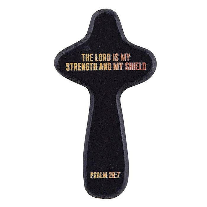 Cross-Comfort-Blk-Psa 28:7-Lord Is My Strength And Shield