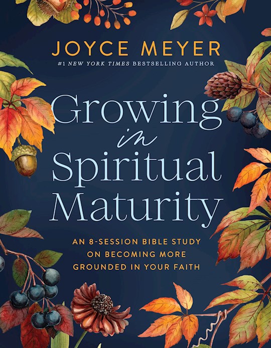 Book-Growing In Spiritual Maturity-Joyce Meyer