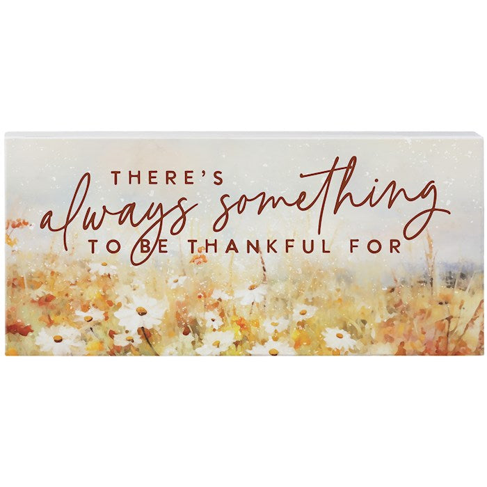 Plaque-Something To Be Thankful For-12"