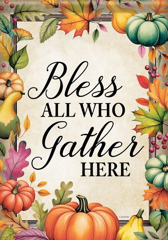 Garden Flag-Bless All Who Gather Here