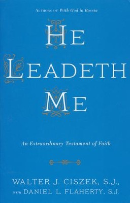 Book-He Leadeth me-An Extraordinary Testament of Faith