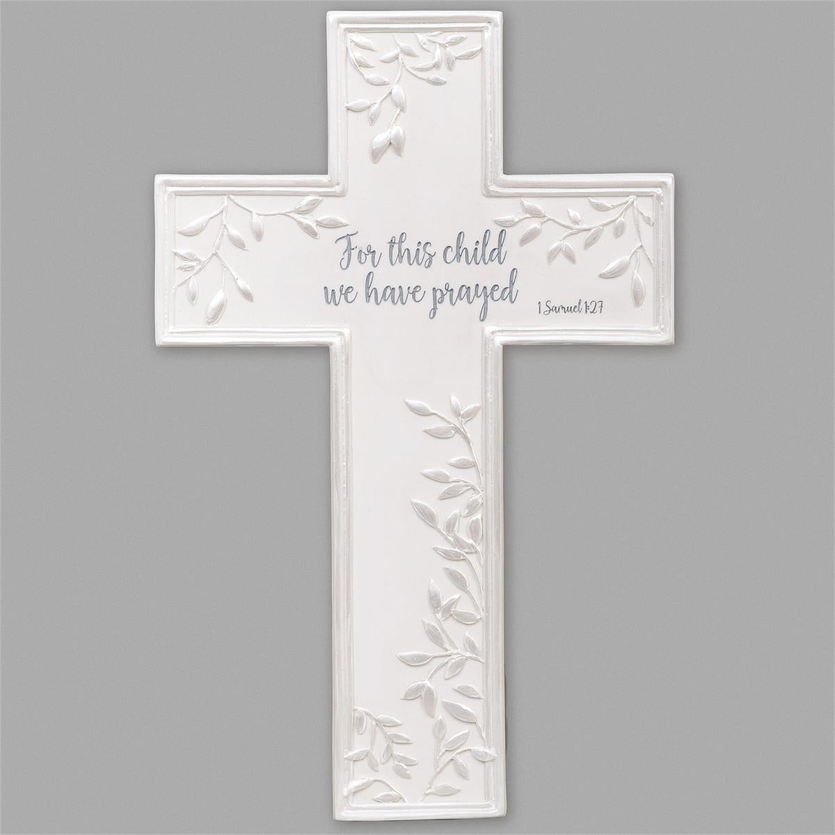 Cross/Wht/1Sa 1:27/We Have Prayed