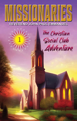 Book-Missionaries 1-The Christian Social Club Adventure