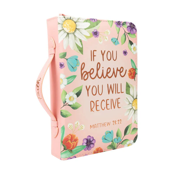 Bible Case-If You Believe You Will Receive-Large