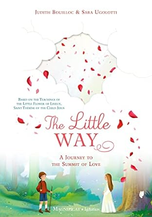 Book-The Little Way-A Journey to the Summit of Love