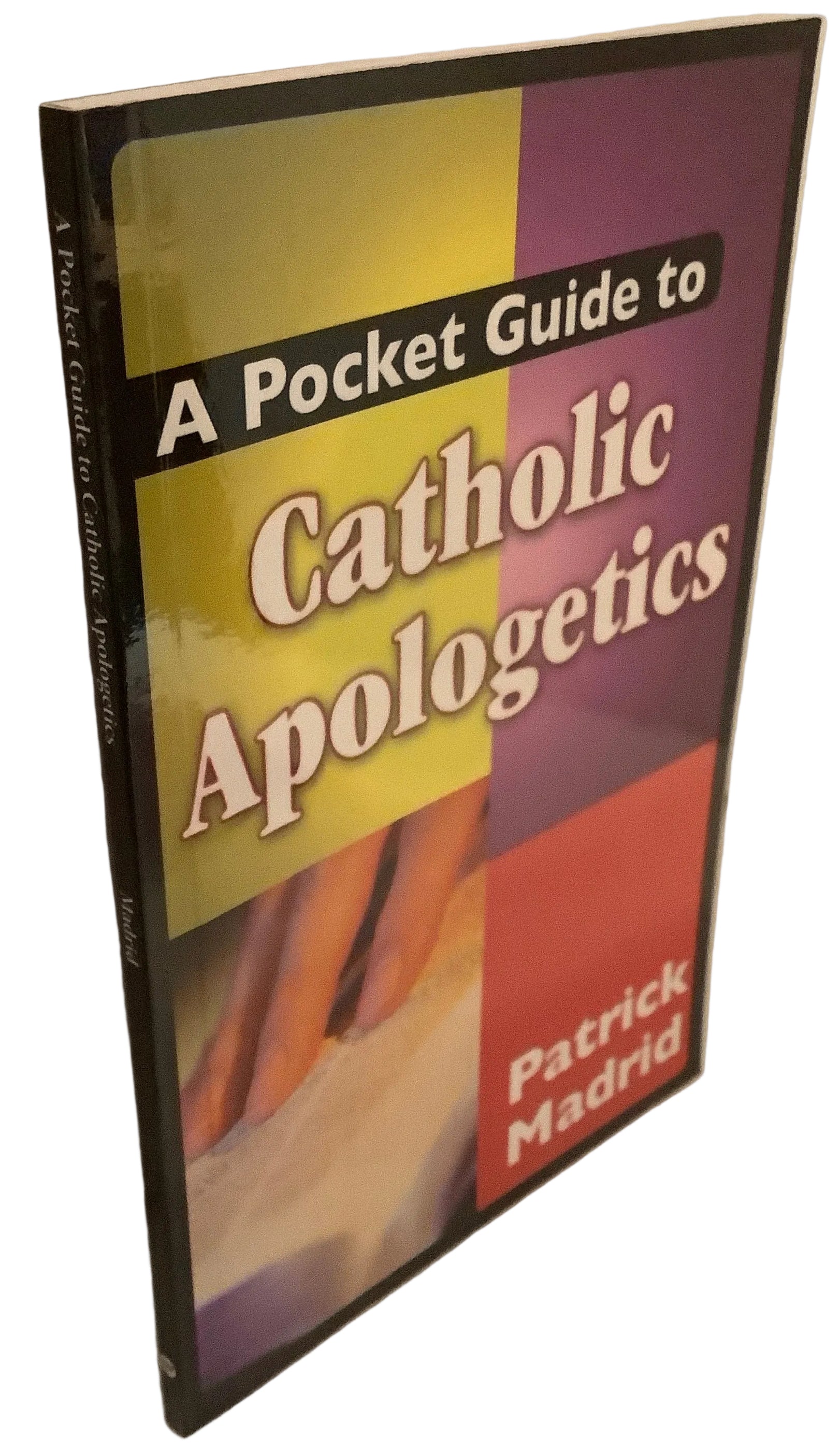 Book-A Pocket Guide To Catholic Apologetics