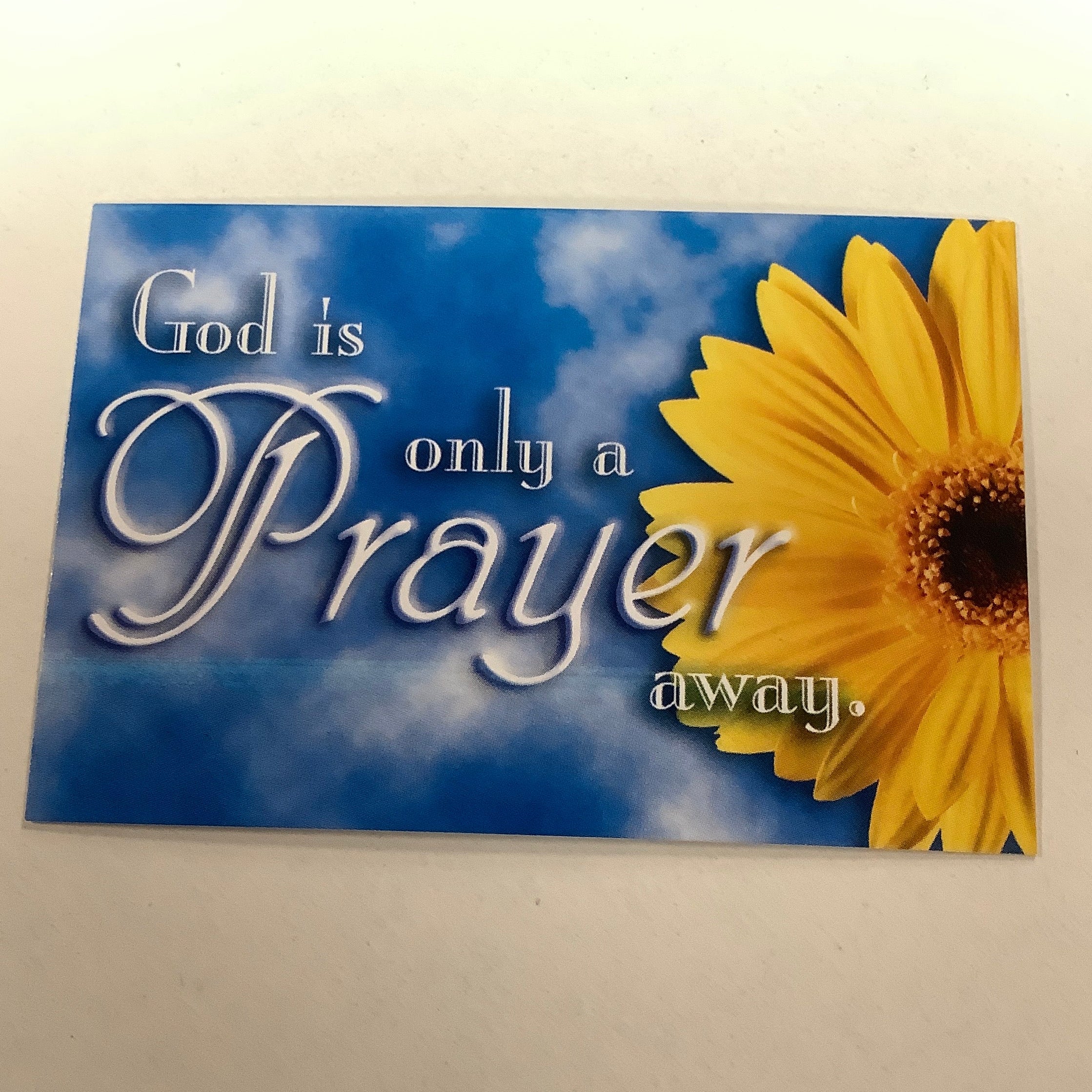 BM-pass it on-God is only a prayer away
