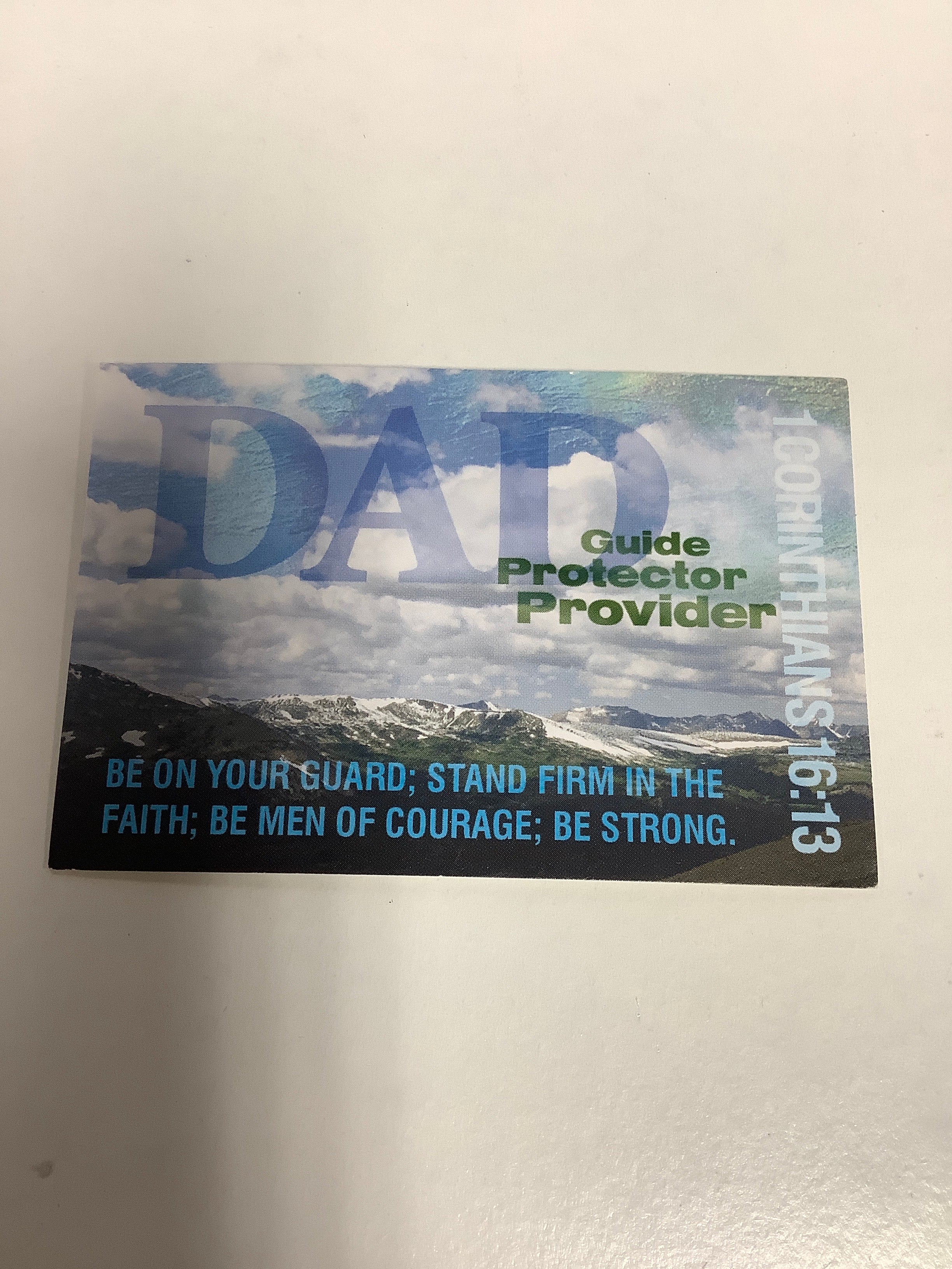 BM-pass it on-Dad-Guide Protector Provider-1 Cor 16:13