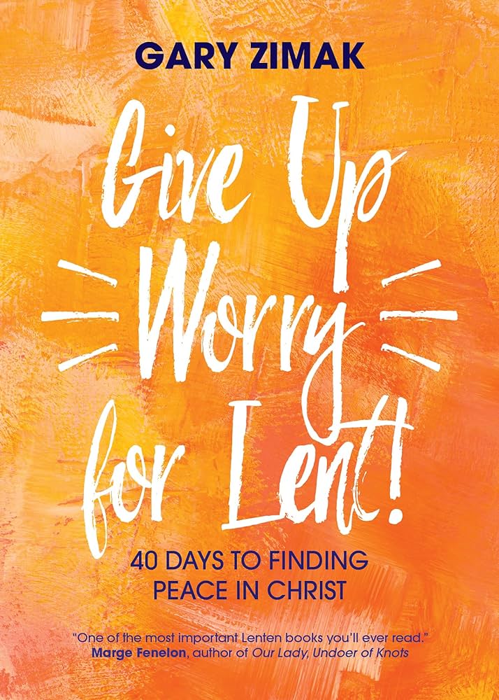 Book/Lent/Give Up Worry