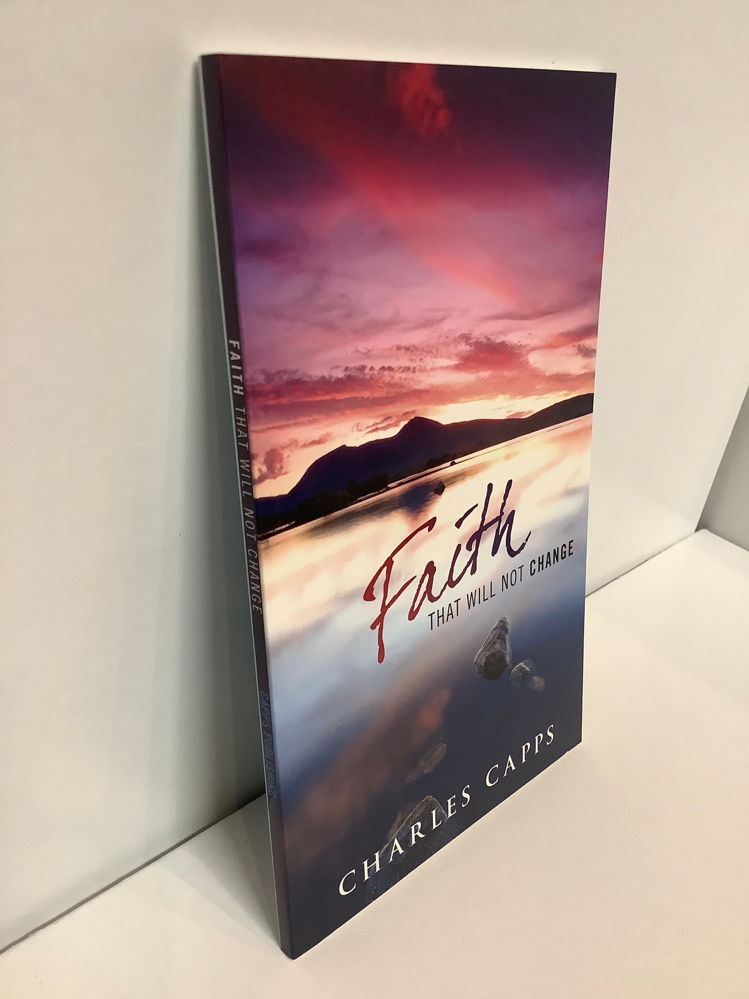 Book/FaithThatWillNotChange-Capps Charle