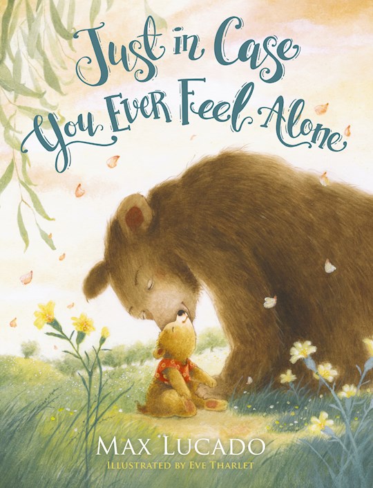 Book-Just In Case You Ever Feel Alone-Max Lucado