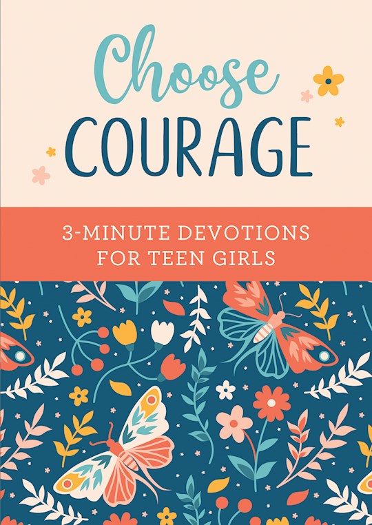 Book-Choose Courage-3 Minute Devotional for Teen Girls