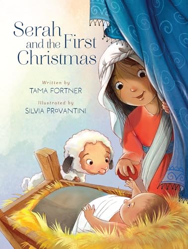 Book-Serah and the First Christmas-A Story of Being Seen and Loved
