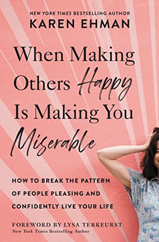 Book-When Making Others Happy Is Making You Miserable