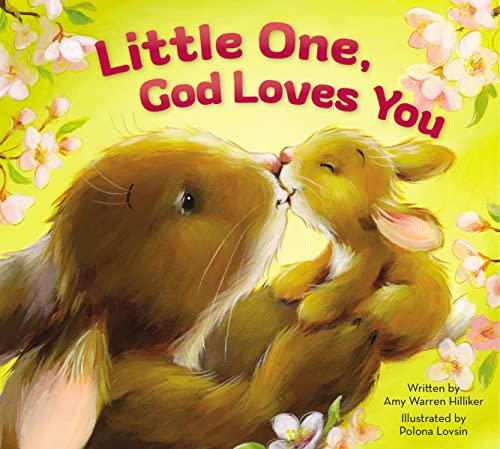 Book/Little One, God Loves You-A. Hilliker