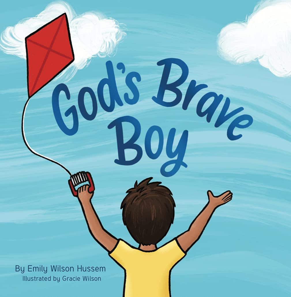 Book-God's Brave Boy-By Emily Wilson Hussem