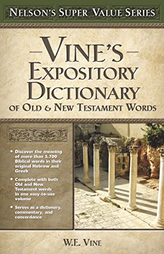 Expository Dictionary-Vine's-OT & NT Words