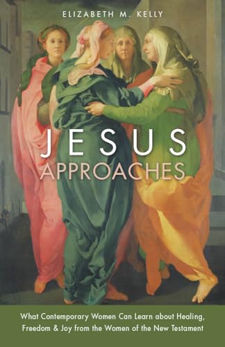 Book/JesusApproaches/Kelly