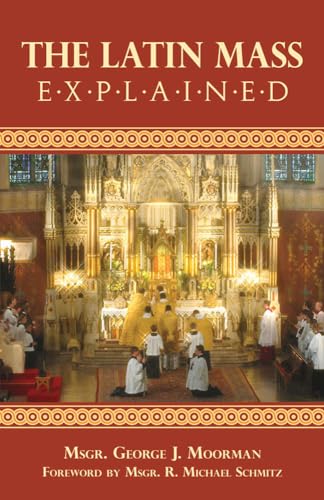Book/The Latin Mass Explained-Moorman
