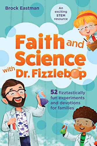 Book-Faith And Science-Dr Fizzlebop-52 Experiments