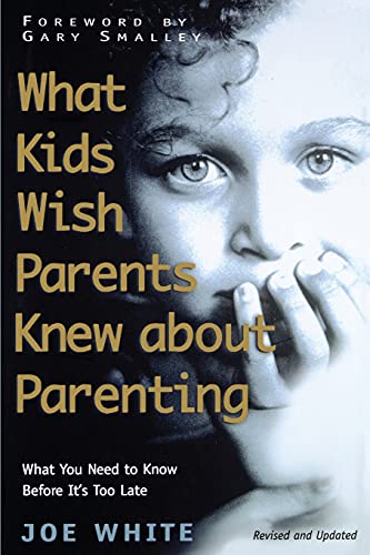 Book-What Kids Wish Parents Knew About Parenting