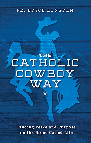 Book/Catholic Cowboy Way