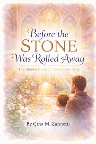 Book-An Easter Story-Before The Stone Was Rolled Away