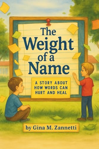 Book-Weight Of A Name-Words Can Hurt And Heal