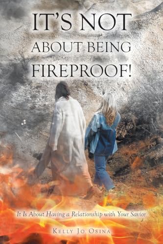 Book-It's Not About Being Fireproof