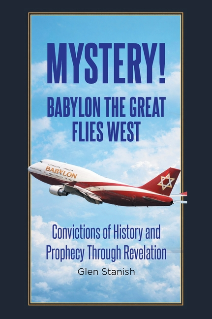 Book-Mystery-Babylon The Great Flies West