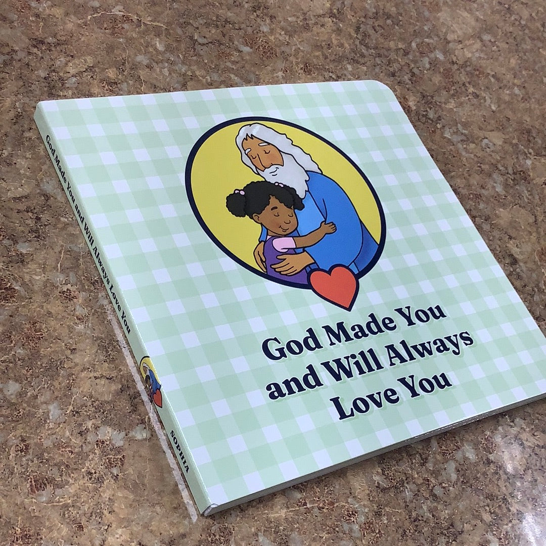 Book-God Made You and Will Always Love You