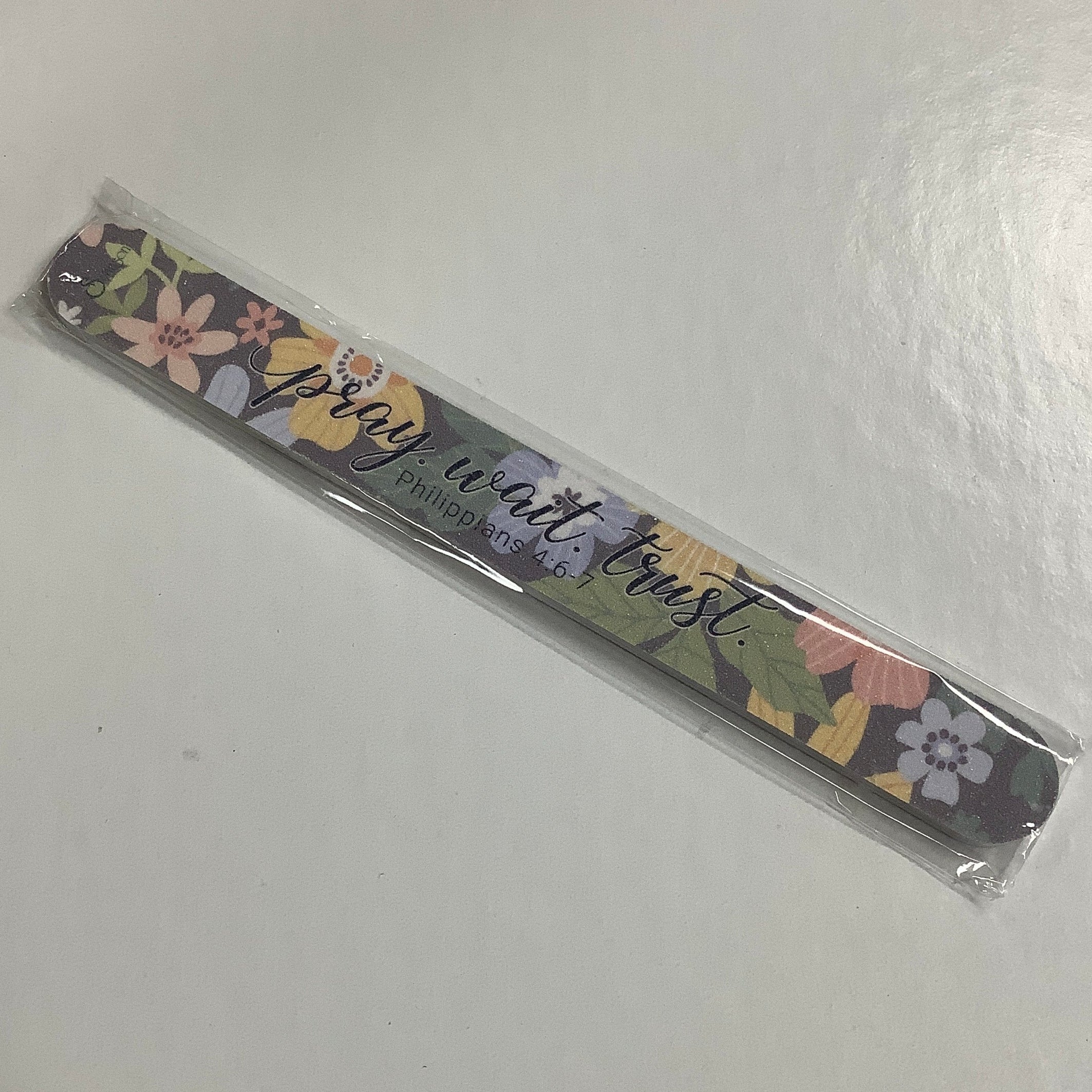 Nail Files-Php 4:6-7-Pray. Wait. Trust.