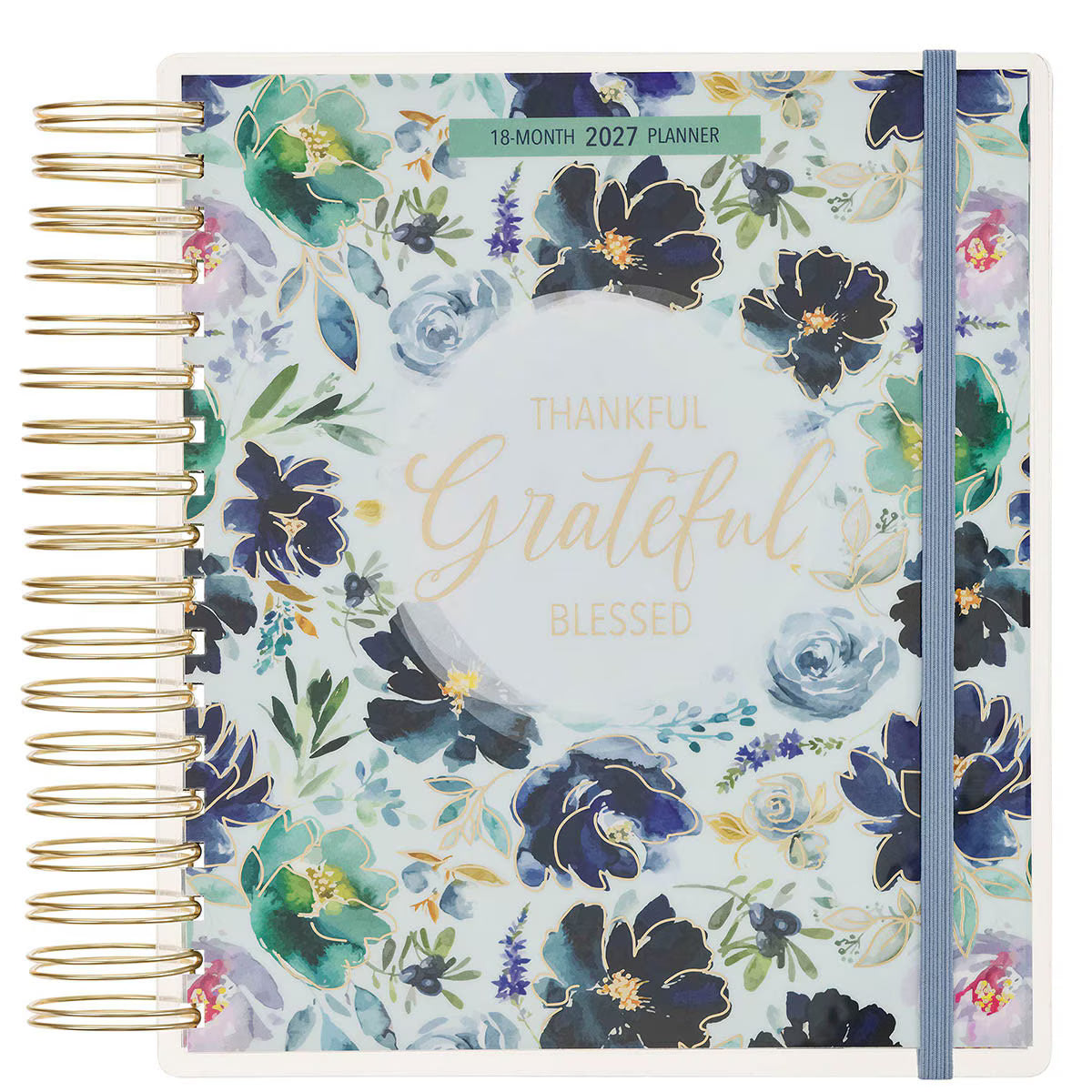 Planner-2027-18 Month-Spiral-Elastic-Thankful Grateful Blessed