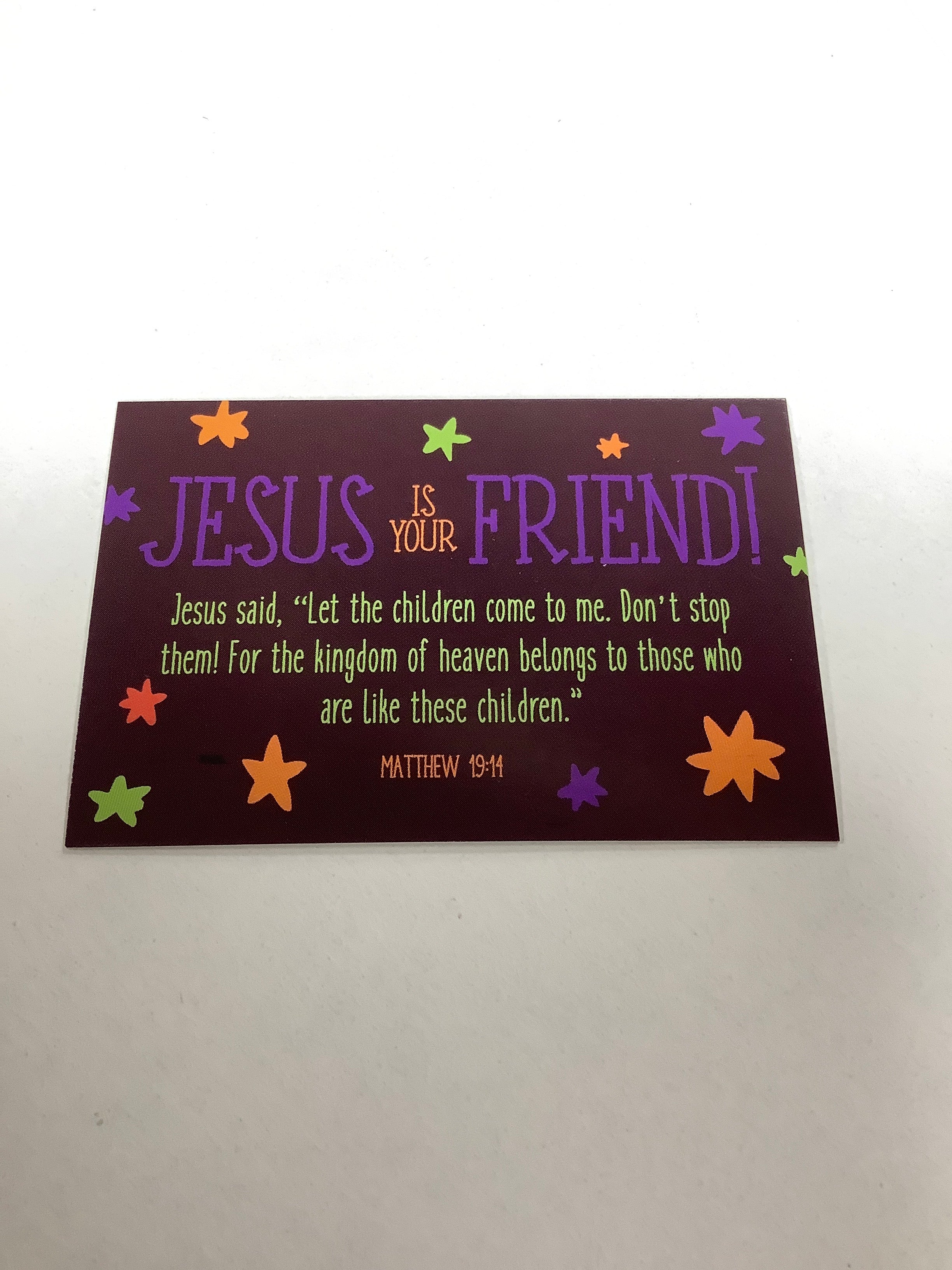 BM-pass it on-Jesus is your Friend-Mat 19:14