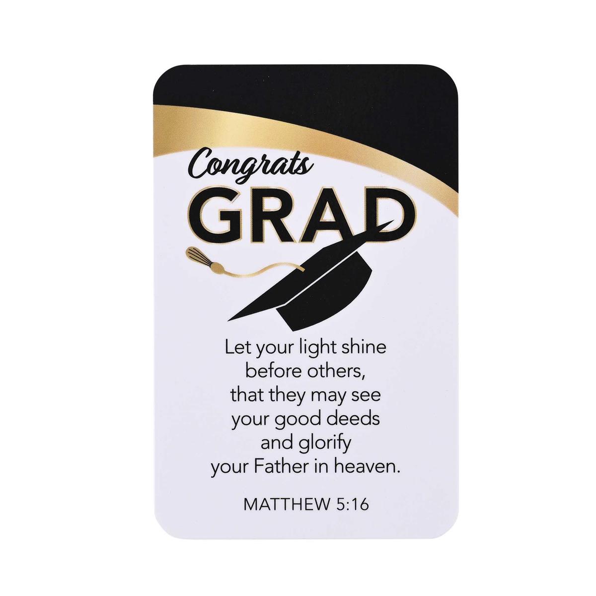 Pass It On-Congrats Grad-Mat 5:16-Jer 29:11