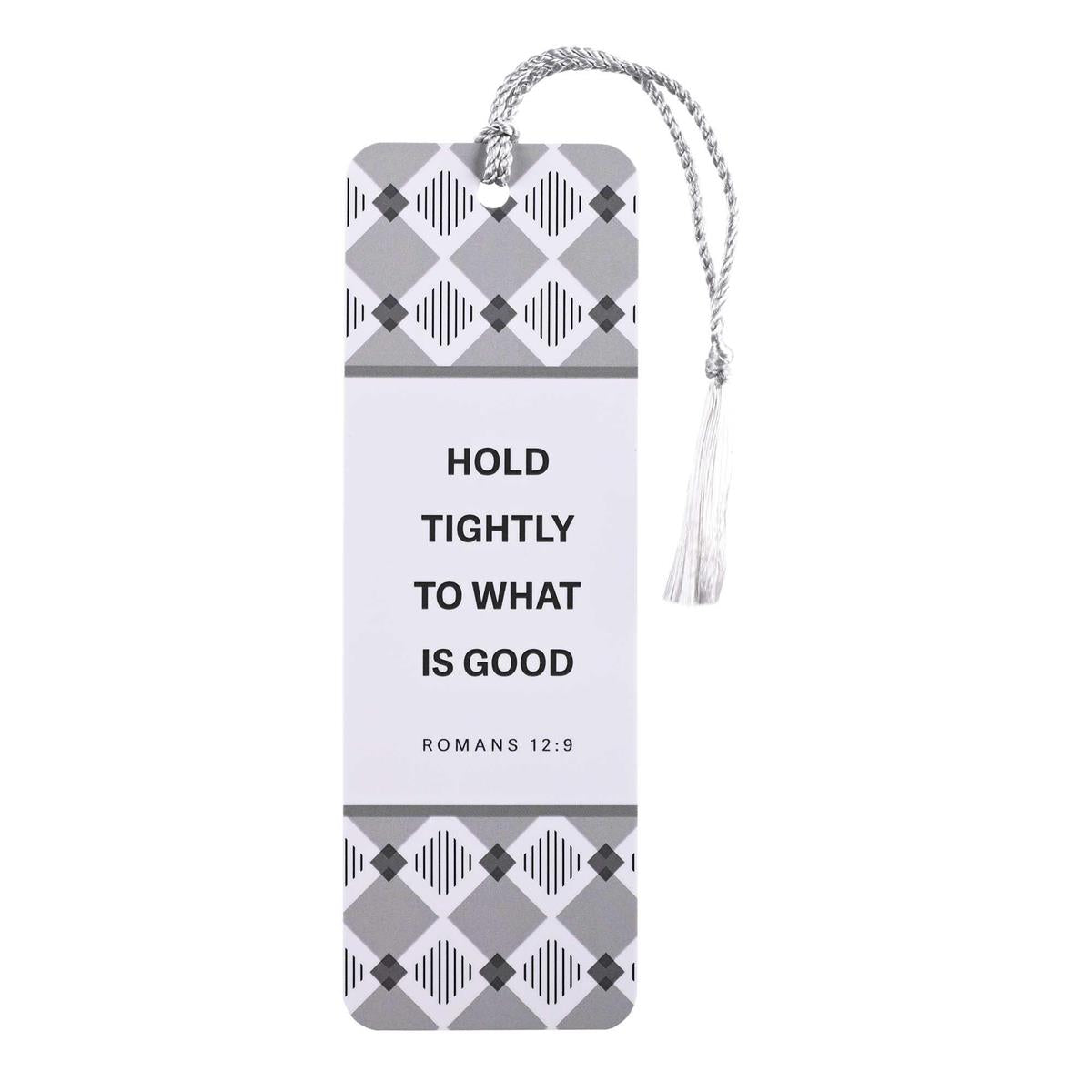 Bookmark-Hold Tightly To What Is-Tassel