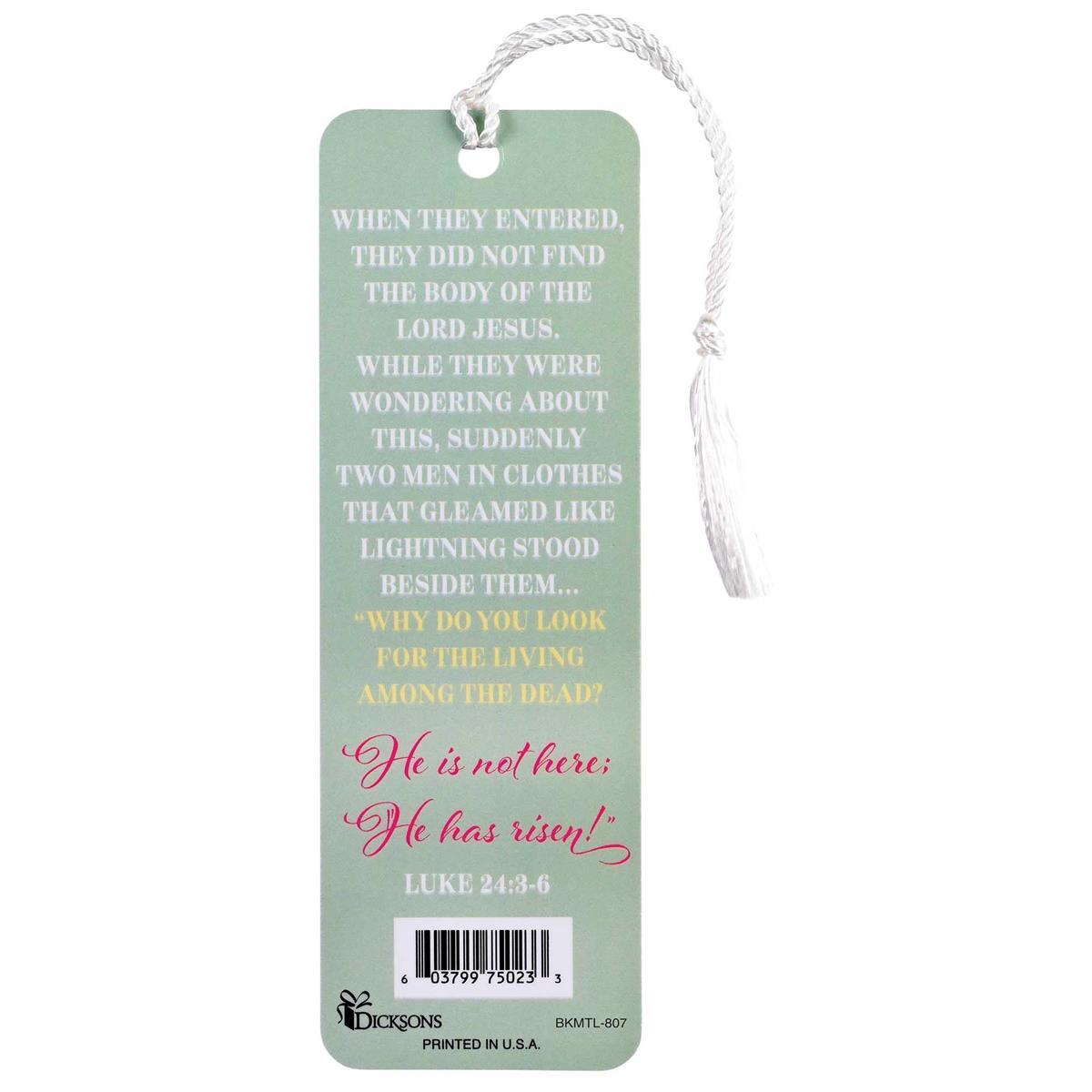 Bookmark-Luk 24:3-6-Floral-We Serve A Risen Savior!