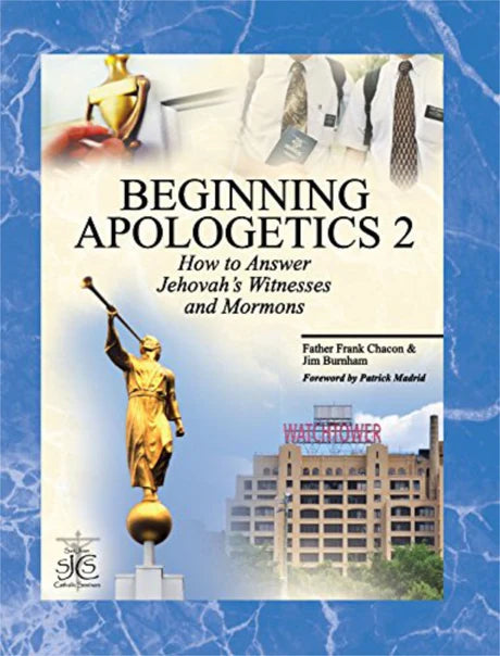 Book-Beginning Apologetics-2-Jehovah's Witnesses & Mormons