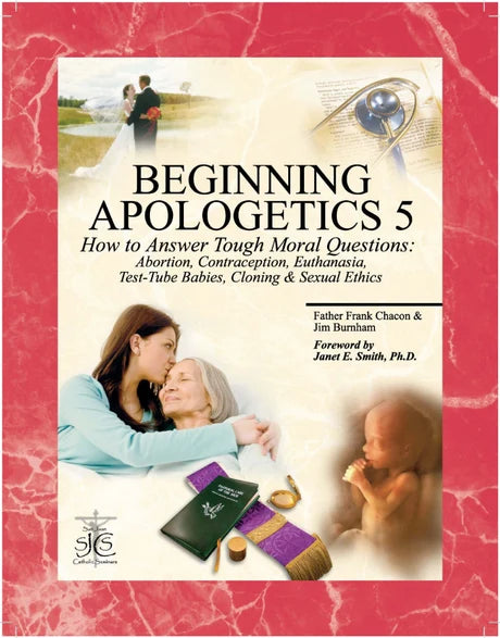 Book-Beginning Apologetics-5-Tough Moral Questions