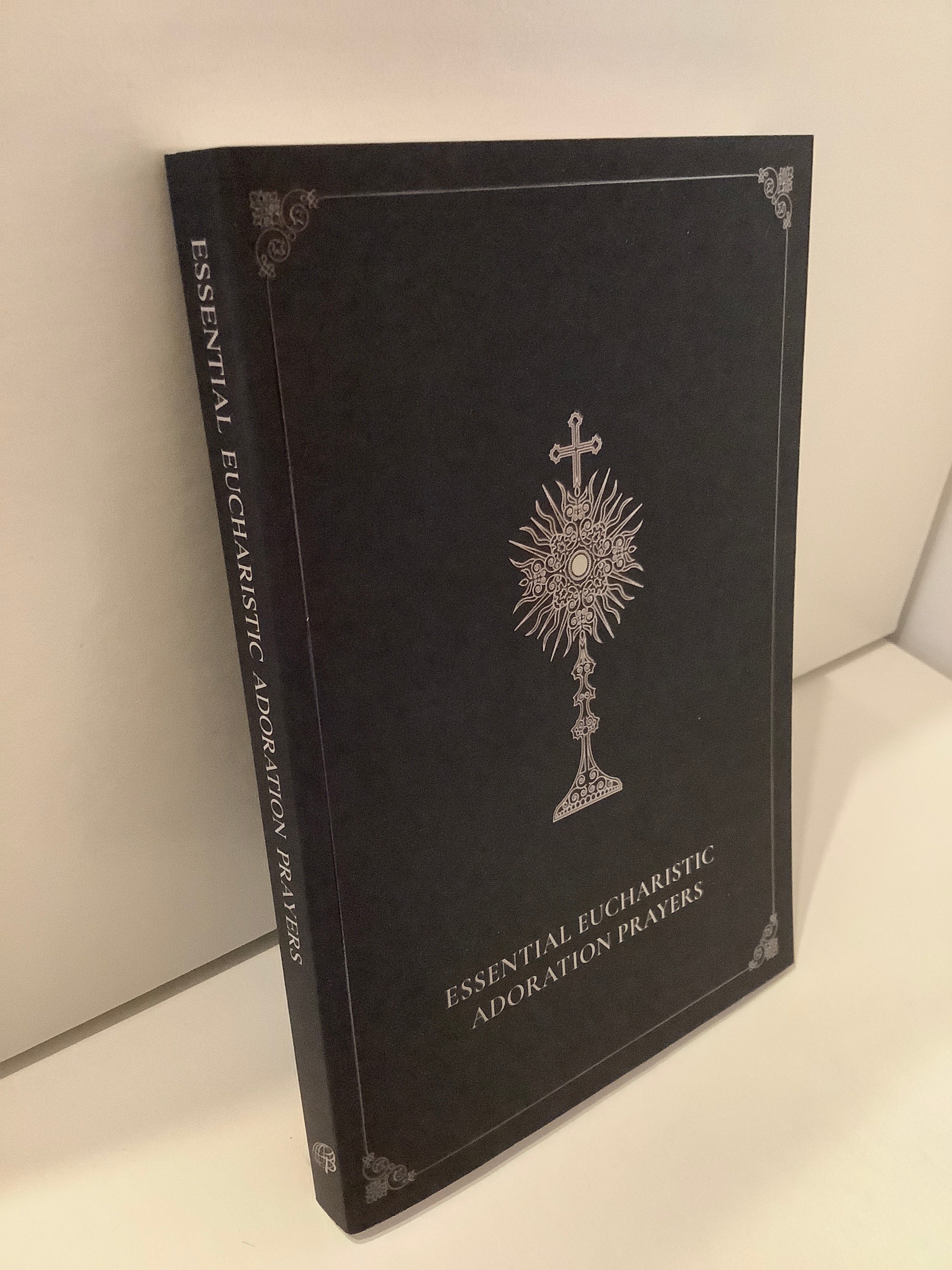 Book-Essential Eucharistic Adoration Prayers