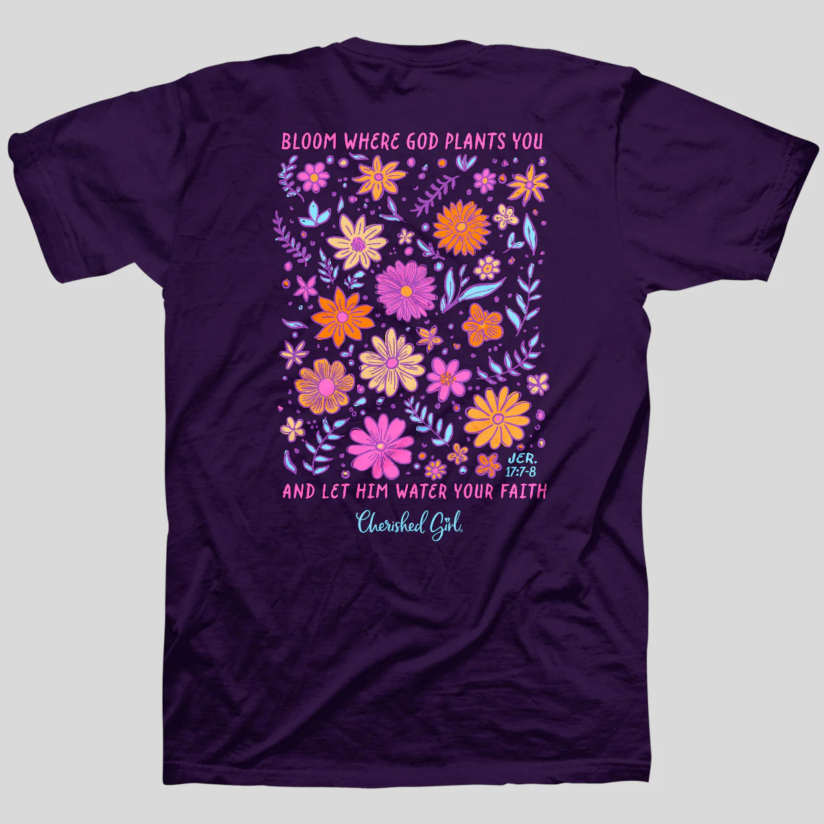TShirt-Bloom Where God Plants-Purple