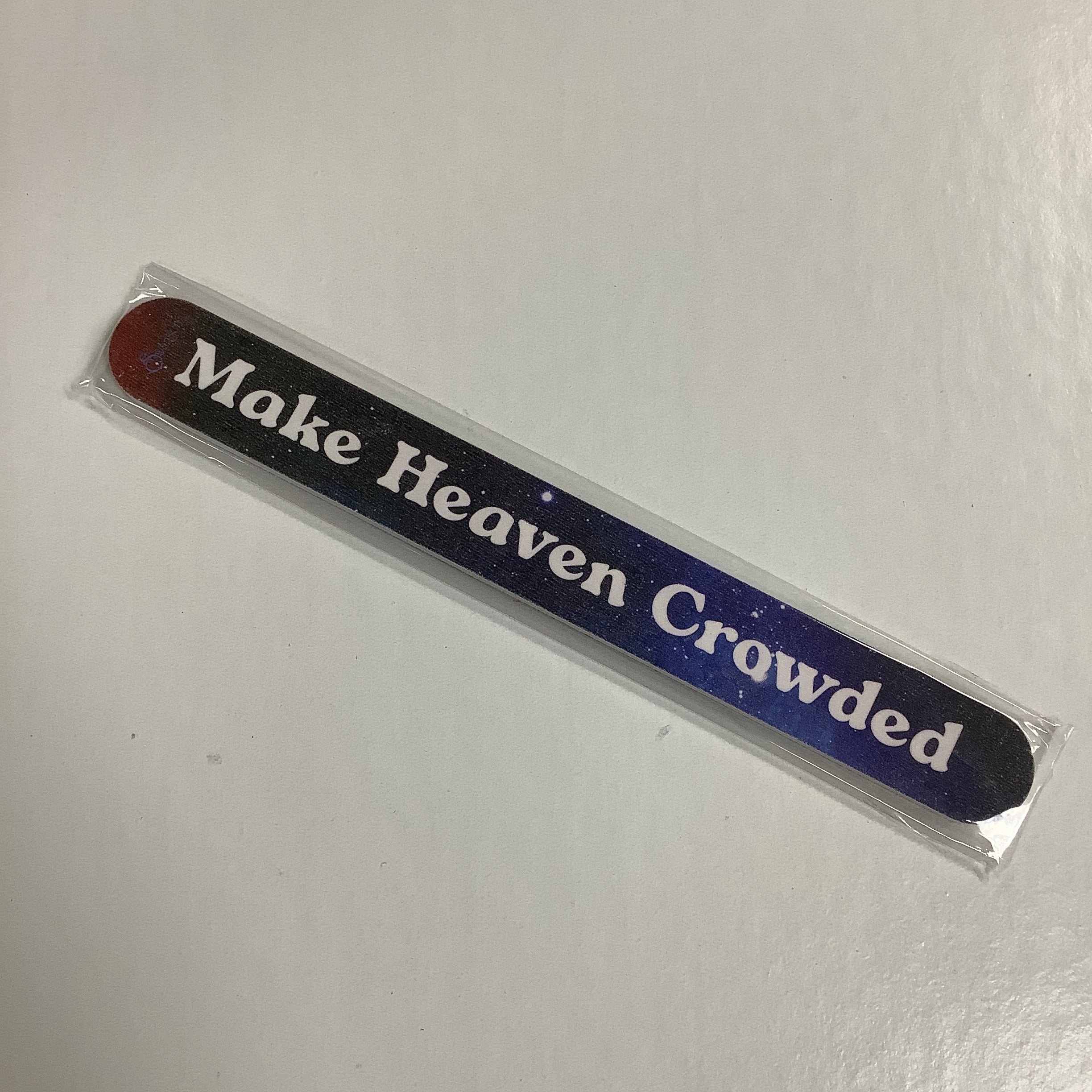 Nail Files-Make Heaven Crowded