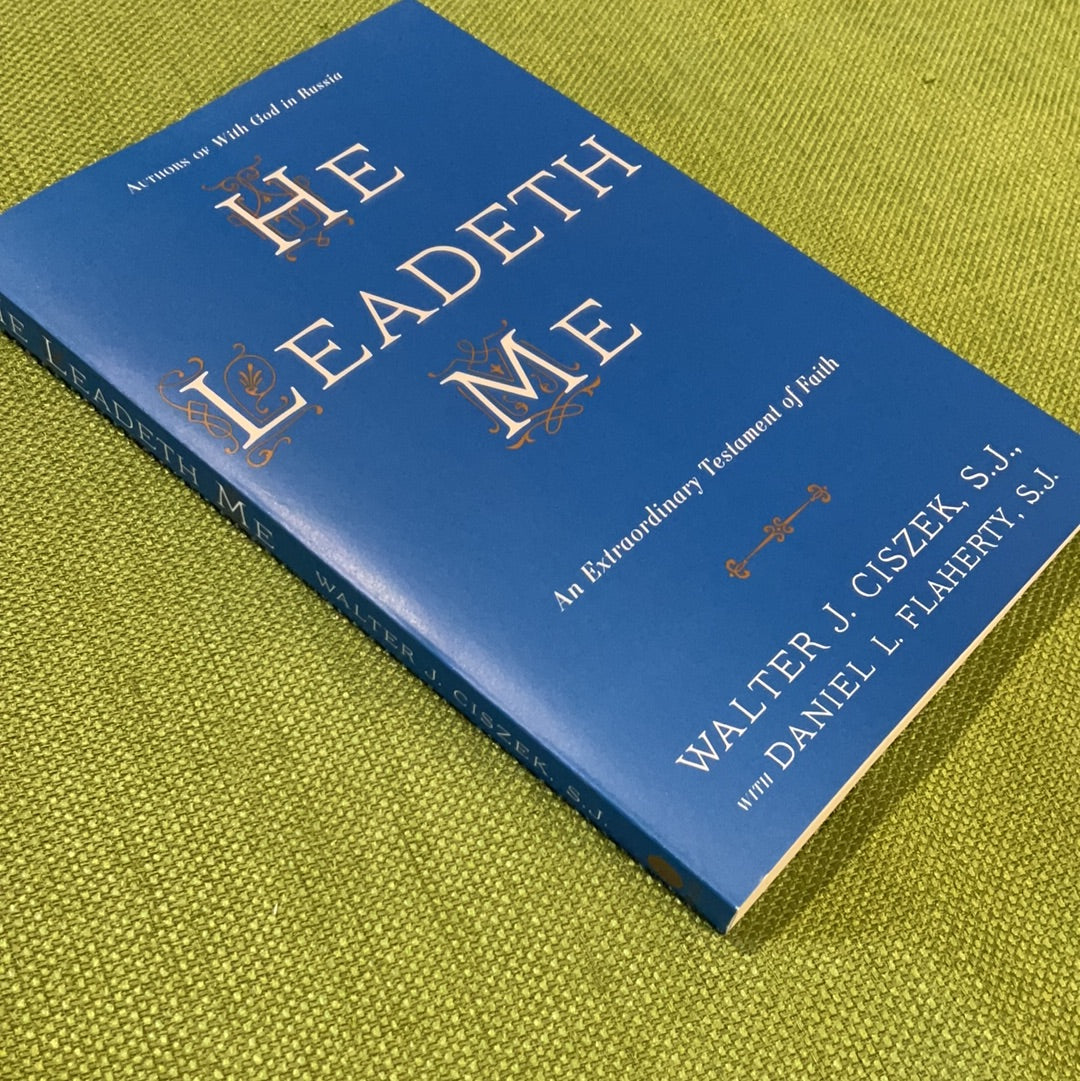 Book-He Leadeth me-An Extraordinary Testament of Faith