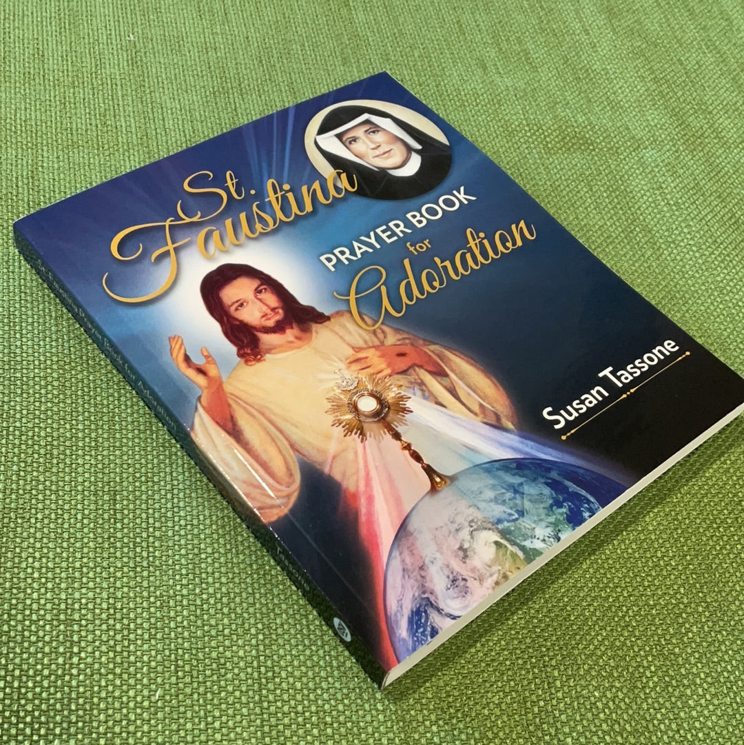 Book/St. Faustina/Adoration