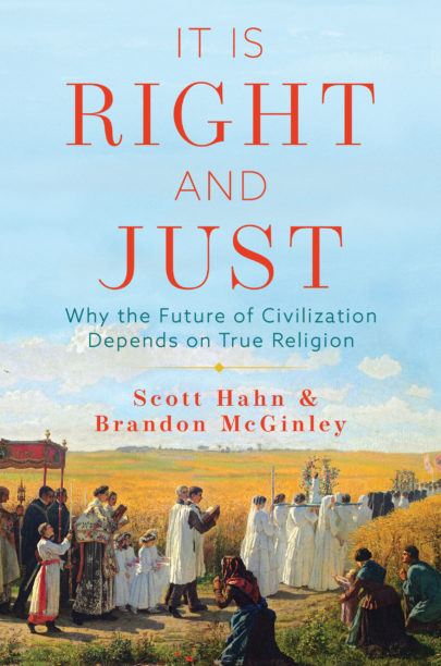 Book-It Is Right And Just-Scott Hahn And Brandon McGinley
