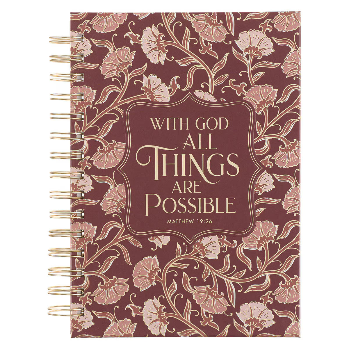 Journal-Spiral-Mat 19:26-With God All Things Are Possible