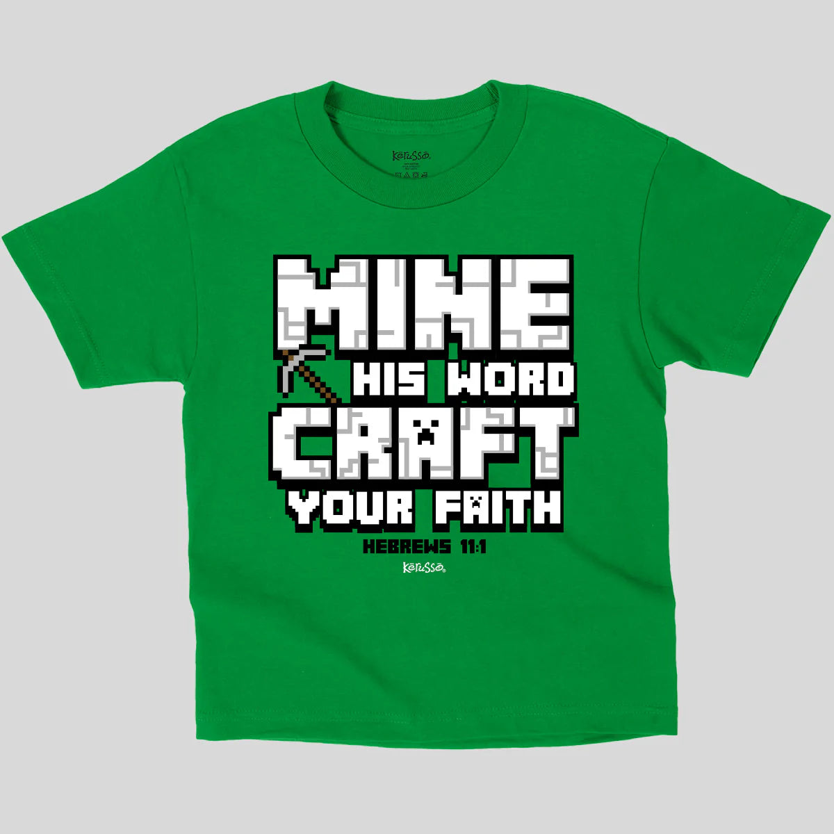 TShirt-Irish Green-Heb 11:1-Mine His Word Craft Your Faith