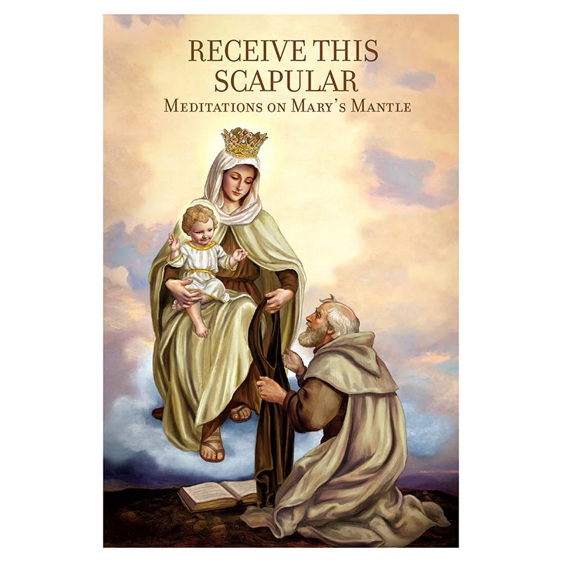 Booklet/Receive This Scapular